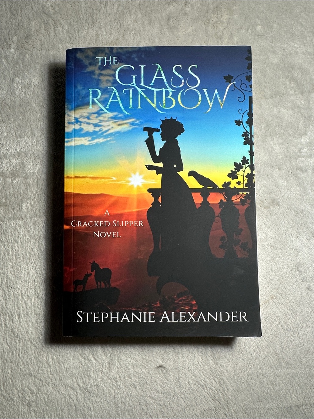 The Glass Rainbow By Stephanie Alexander